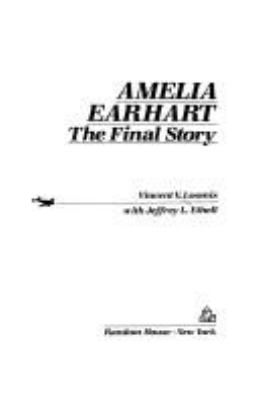 Amelia Earhart, the final story