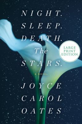 Night. Sleep. Death. The Stars : a novel