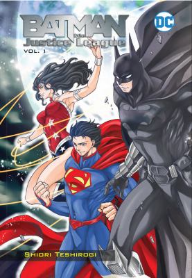 Batman & the Justice League. Vol. 1