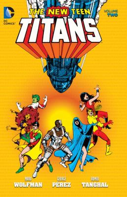 The new Teen Titans. Volume two