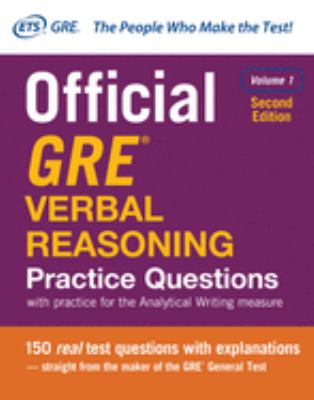 Official GRE Verbal Reasoning practice questions. : with practice for the analytical writing measure. Volume 1 :