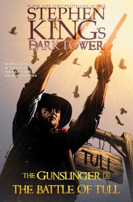 The Dark Tower : The gunslinger. Vol. 3, The battle of Tull /