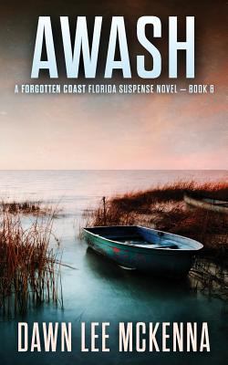 Awash : a Forgotten Coast Florida suspense novel