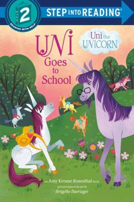 Uni goes to school : an Amy Krouse Rosenthal book