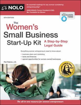 The women's small business start-up kit : a step-by-step legal guide