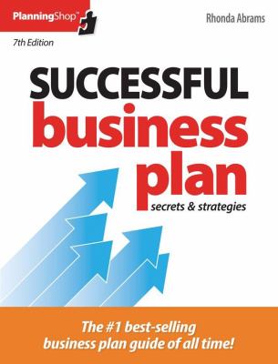Successful business plan : secrets & strategies