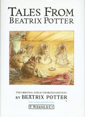 Tales from Beatrix Potter : the original and authorized editions