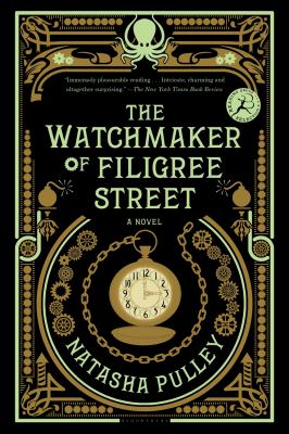 The watchmaker of Filigree Street: a novel