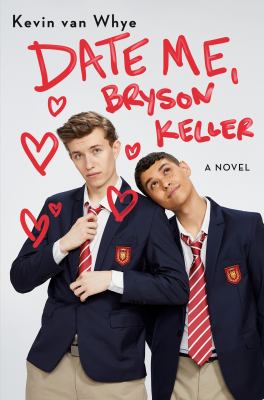 Date me, Bryson Keller : a novel