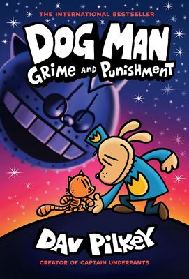 Dog Man. Vol. 9, Grime and punishment