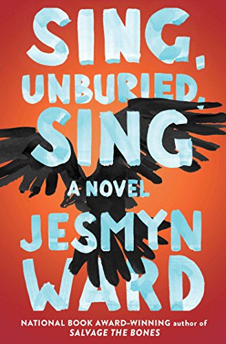 Sing, unburied, sing : a novel