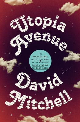 Utopia Avenue : a novel
