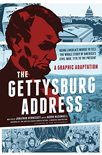 The Gettysburg Address : a graphic adaptation