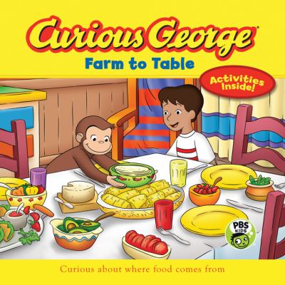 Curious George. Farm to table