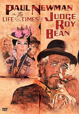 The life and times of Judge Roy Bean