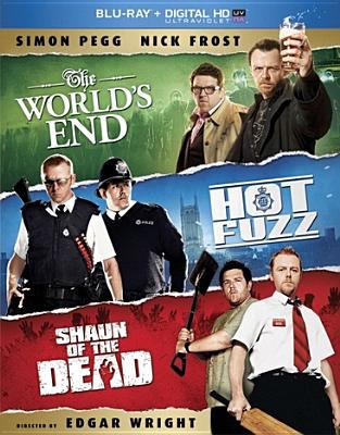 The world's end ; : Shaun of the dead ; Hot fuzz