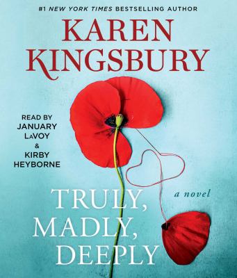 Truly, madly, deeply : a novel