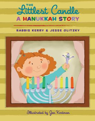 The littlest candle : a Hanukkah story