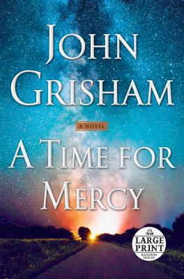 A time for mercy : a novel