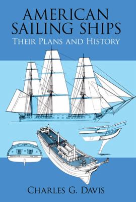 American sailing ships : their plans and history