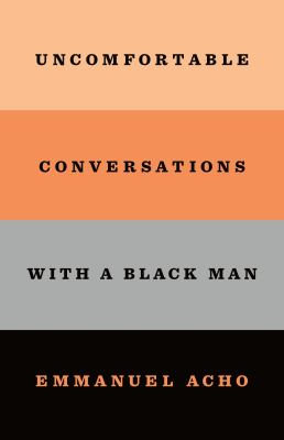 Uncomfortable conversations with a black man