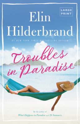 Troubles in paradise : a novel