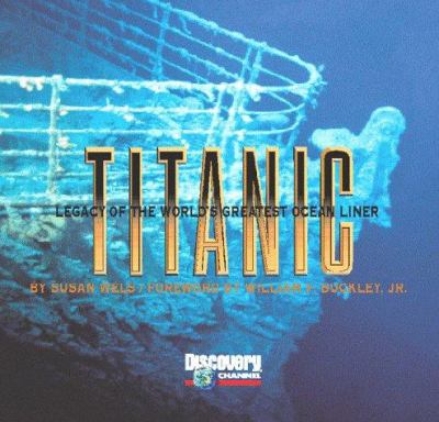 Titanic : legacy of the world's greatest ocean liner