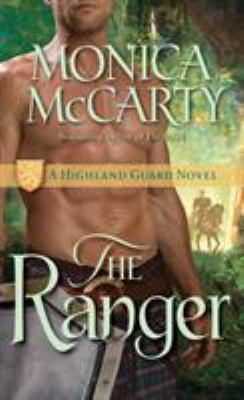 The Ranger : A Highland Guard novel