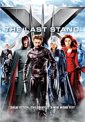 X-Men. The last stand /
