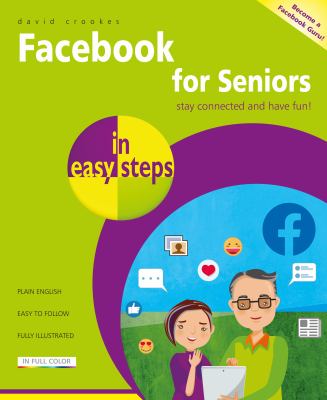 Facebook for seniors in easy steps