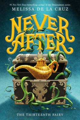 Never After : the thirteenth fairy