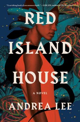 Red Island House : a novel