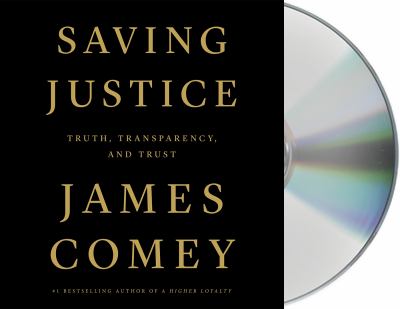 Saving justice : truth, transparency, and trust