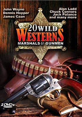 20 wild westerns : marshals & gunmen.