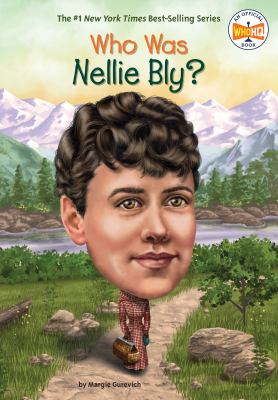 Who was Nellie Bly?