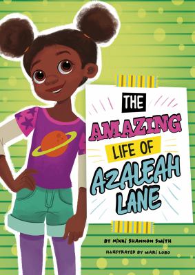 The amazing life of Azaleah Lane