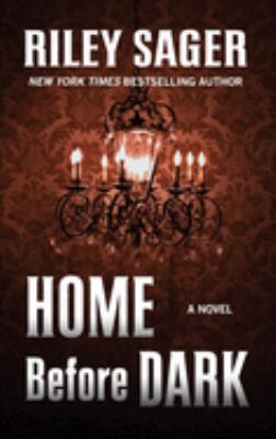 Home before dark : a novel