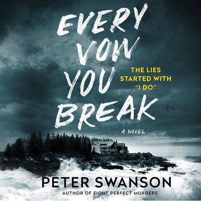 Every vow you break : a novel