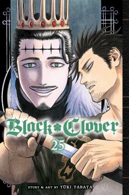 Black clover. Volume 25, Humans and evil