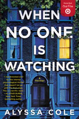 When no one is watching : a thriller