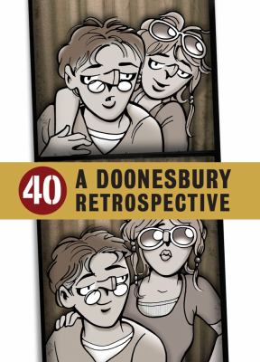 40 : a Doonesbury retrospective