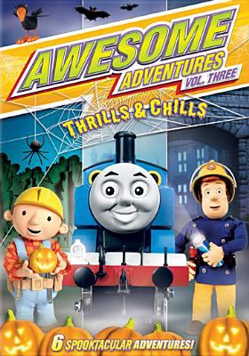Awesome adventures. Vol. 3, Thrills & chills /