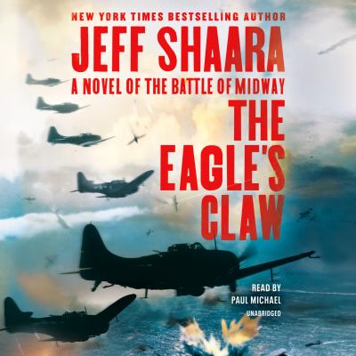 The eagle's claw : [a novel of the Battle of Midway]