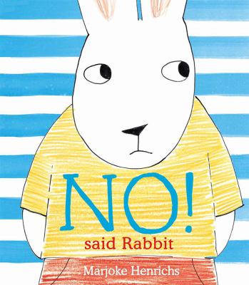 "No!" said Rabbit