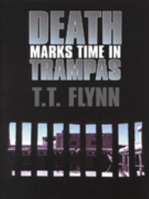 Death marks time in Trampas : a Western quintet