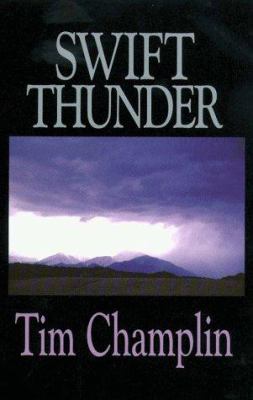 Swift thunder : a Western story