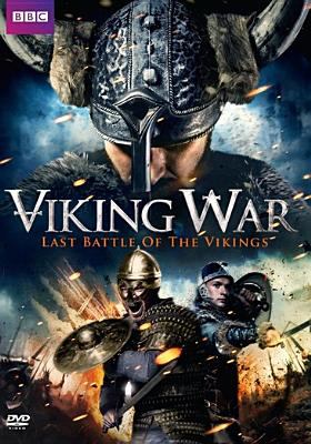 Viking War : the last battle of the Vikings