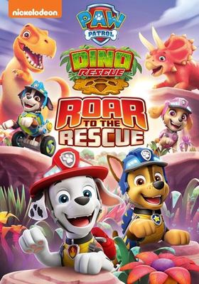 PAW patrol. : roar to the rescue. Dino rescue