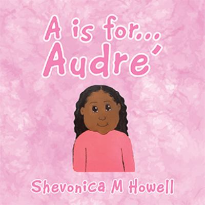 A is for... Audré