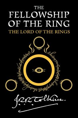 The fellowship of the ring : being the first part of The Lord of the rings